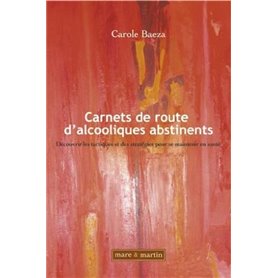 Carnets de route d'alcooliques abstinents