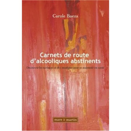 Carnets de route d'alcooliques abstinents