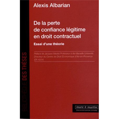 De la perte de confiance légitime en droit contractuel