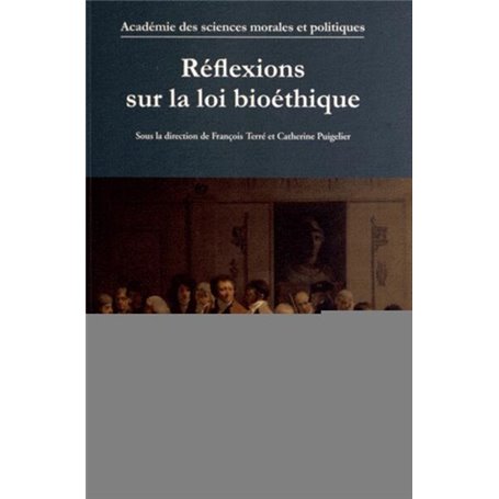 Réflexions sur la loi bioéthique