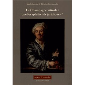 La Champagne viticole : quelles spécificités juridiques ?