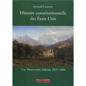 Histoire constitutionnelle des Etats-Unis - Tome 3