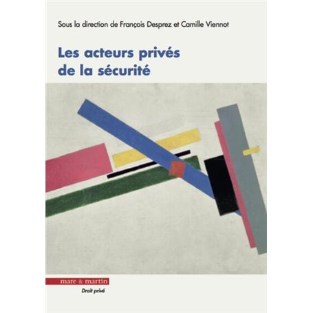 Les acteurs privés de la sécurité