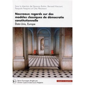 Nouveaux regards sur des modèles classiques de démocratie constitutionnelle