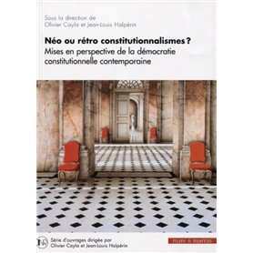 Néo ou rétro constitutionnalismes ?