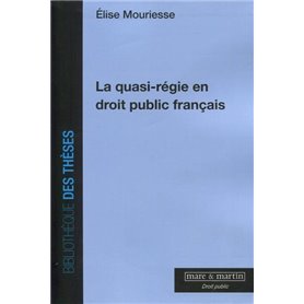 La quasi-régie en droit public français