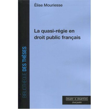 La quasi-régie en droit public français