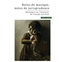 Notes de musique, notes de jurisprudence