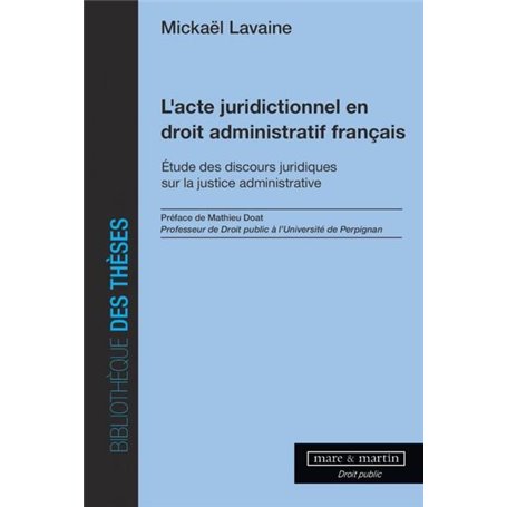 L'acte juridictionnel en droit administratif français