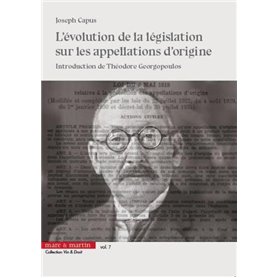 L'évolution de la législation sur les appellations d'origine - Vol. 7