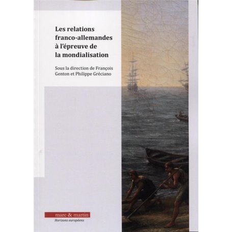 Les relations franco-allemandes à l'épreuve de la mondialisation