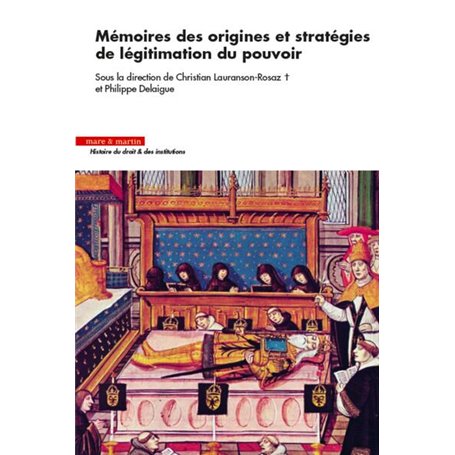 Mémoires des origines et stratégies de légitimation du pouvoir