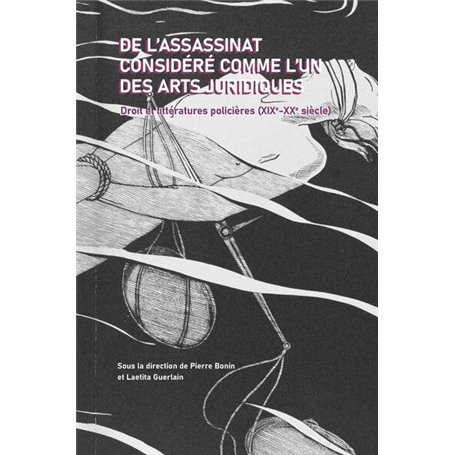 De l'assassinat considéré comme l'un des arts juridiques