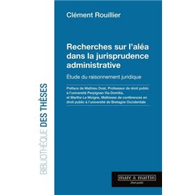 Recherche sur l'aléa dans la jurisprudence administrative