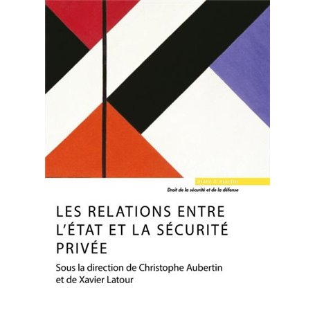 Les relations entre l'État et la sécurité privée