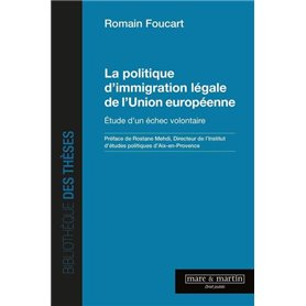 La politique d'immigration légale de l'Union européenne