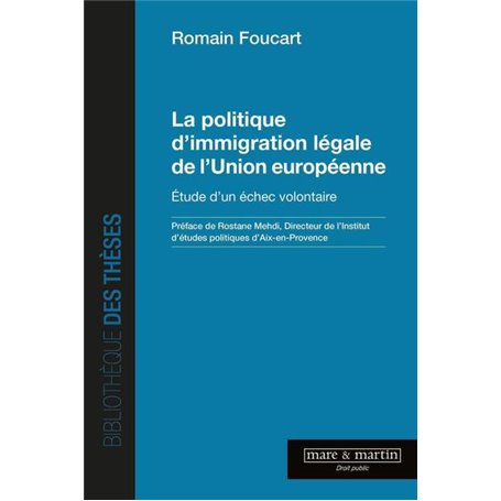 La politique d'immigration légale de l'Union européenne