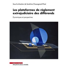 Les plateformes de règlement extrajudiciaire des différends