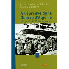 a l'epreuve de la guerre d'algerie