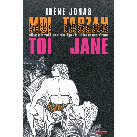 moi tarzan, toi jane