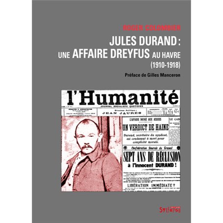 JULES DURAND, UNE AFFAIRE DREYFUS AU HAVRE