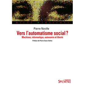 Vers l'automatisme social ?