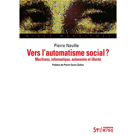 Vers l'automatisme social ?