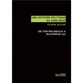 Une histoire politique du ring noir