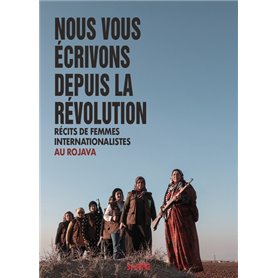 Nous vous écrivons depuis la révolution