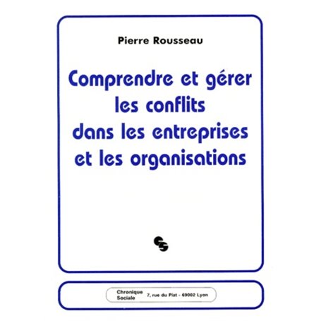 COMPRENDRE ET GERER LES CONFLITS DANS LES ENTREPRISES...