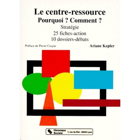 CENTRE-RESSOURCE (LE)