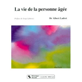 VIE DE LA PERSONNE AGEE (LA)