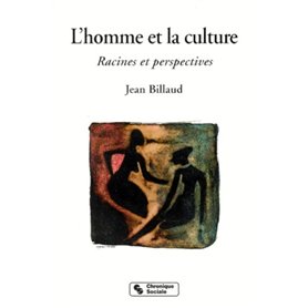 HOMME ET LA CULTURE (L')