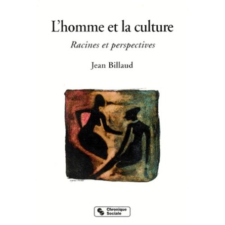 HOMME ET LA CULTURE (L')