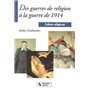 Des guerres de religion à la guerre de 1914