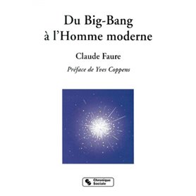 Du big bang à l'homme moderne