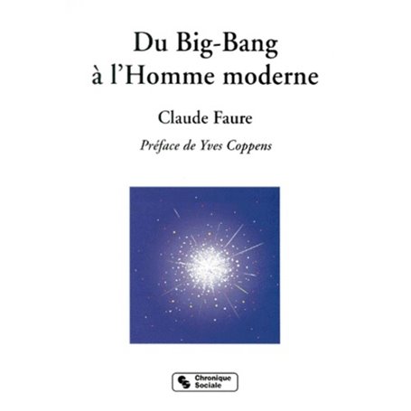 Du big bang à l'homme moderne