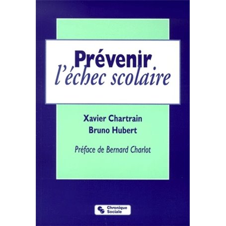 Prévenir l'échec scolaire apprendre pour de vrai