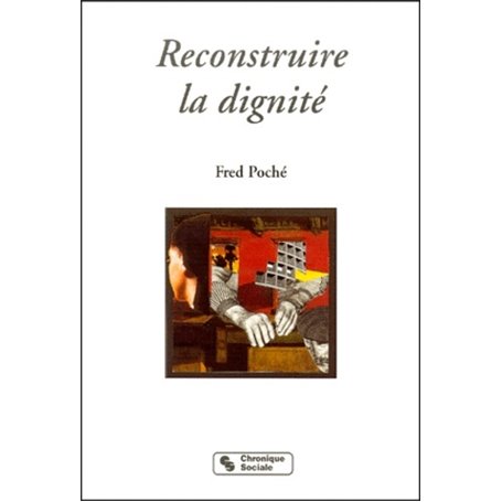 RECONSTRUIRE LA DIGNITE