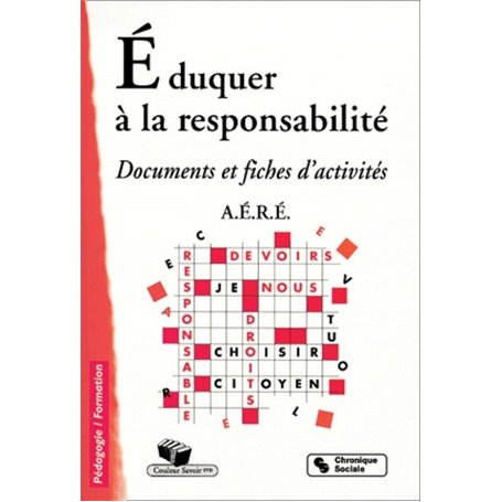 EDUQUER A LA RESPONSABILITE 2EME EDITION