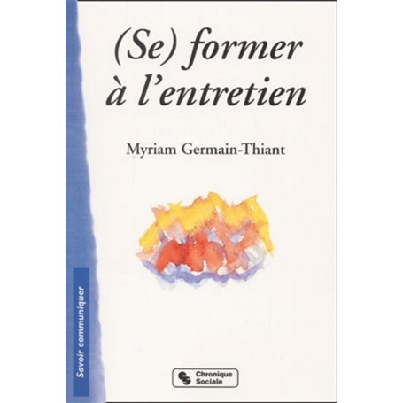 (Se) former à l'entretien