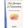 (Se) former à l'entretien