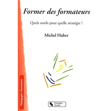 Former des formateurs quels outils pour quelle stratégie ?