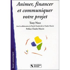 Animer, financer et communiquer votre projet guide stratégique