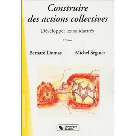 Construire des actions collectives développer les solidarités