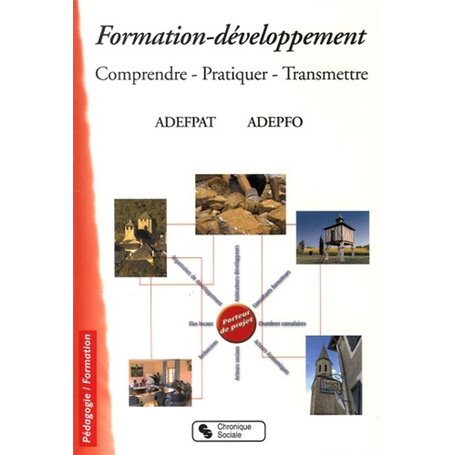 La formation-développement comprendre, pratiquer, transmettre