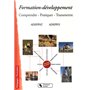 La formation-développement comprendre, pratiquer, transmettre