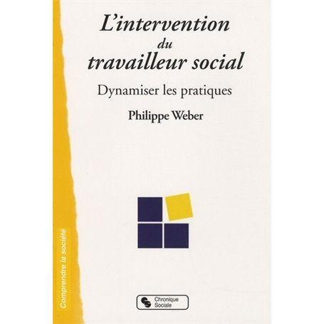 L'intervention du travailleur social dynamiser les pratiques