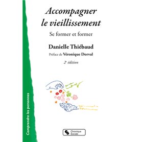 Accompagner le vieillissement