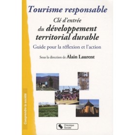 Tourisme responsable guide pour la réflexion et l'action